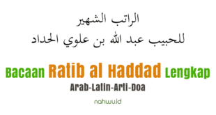 Bacaan Ratib al Haddad Lengkap Arab Latin dan Artinya